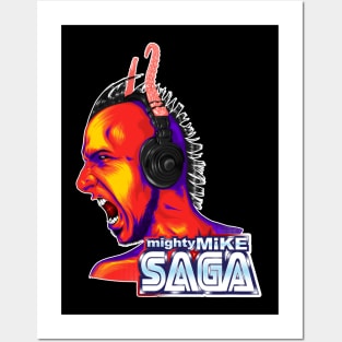 dj Mighty Mike Saga Is Yelling At YOU! Posters and Art